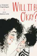 Will It Be Okay? cover image