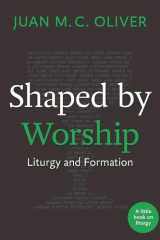 Shaped by Worship Liturgy and Formation cover image
