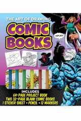 The Art of Drawing Comic Books Kit: Learn to draw comic book characters and create your own comic books cover image