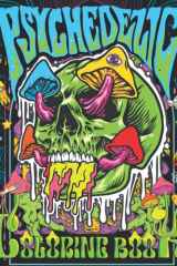 Psychedelic Coloring Book: A Trippy Psychedelic Stoner Coloring Book For Adults. Relaxing And Stress Relieving Art For Stoners cover image