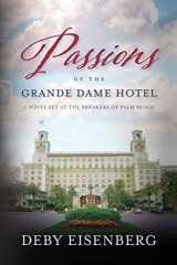 Passions Of The Grande Dame Hotel cover image