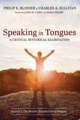 Speaking in Tongues: A Critical Historical Examination cover image