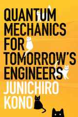 Quantum Mechanics for Tomorrow's Engineers cover image