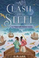 A Clash of Steel: A Treasure Island Remix cover image