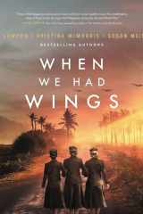 When We Had Wings: A Story of the Angels of Bataan cover image