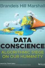 Data Conscience Algorithmic Siege on our Humanity cover image