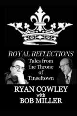 Royal Reflections: Tales from the Throne of Tinseltown cover image