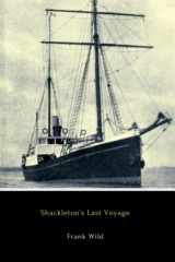 Shackleton's Last Voyage (Annotated): The Story of the Quest cover image