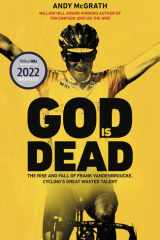 God is Dead The Rise and Fall of Frank Vandenbroucke, Cycling's Great Wasted Talent