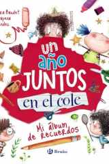 Un año juntos en el cole: Mi álbum de recuerdos