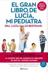El Gran Libro de Lucía, Mi Pediatra (Edición 5o Aniversario) / the Big Book of Lucía, My Pediatrician (5th Anniversary Edition)