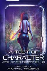 Witch of the Federation A Test of Character cover image