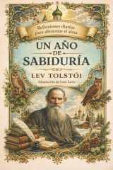 Un Año de Sabiduría: Reflexiones diarias para alimentar el alma ( Calendario de la Sabiduría en Español ) (Spanish Edition) cover image