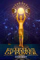Egyptian Postures Of Power: Mysticism | Meditations | Movements cover image