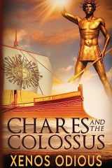 Chares And The Colossus cover image
