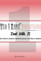 Yes I Have Perfectionism Deal. With. It cover image