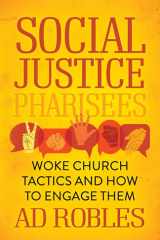 Social Justice Pharisees Woke Church Tactics and How to Engage Them cover image