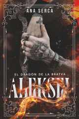 ALEKSEI: El dragón de la Bratva. Mafia romance. (Spanish Edition) cover image