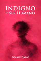 Indigno de ser humano: Con introducción y biografía del autor (Spanish Edition) cover image