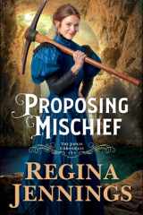 Proposing Mischief cover image