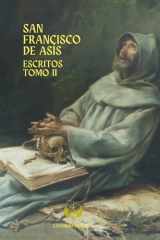 ESCRITOS DE SAN FRANCISCO DE ASÍS: TOMO II (Spanish Edition) cover image