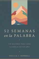 52 Semanas en la Palabra / 52 Weeks in the Word: a Companion for Reading Through the Bible in a Year cover image
