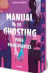 Manual de Ghosting para Principiantes (edición Limitada con Cantos Pintados) / Ghosting for Beginners (Sprayed Edges) cover image