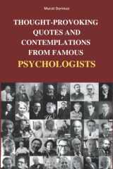 THOUGHT-PROVOKING QUOTES and CONTEMPLATIONS from FAMOUS PSYCHOLOGISTS cover image