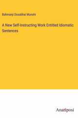 A New Self-Instructing Work Entitled Idiomatic Sentences cover image