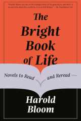 The Bright Book of Life Novels to Read and Reread cover image