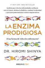 La Enzima Prodigiosa. ¡una Forma de Vida Sin Enfermarse! / the Enzyme Factor: How to Live Long and Never Be Sick cover image