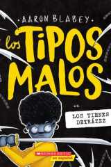 Los tipos malos en los tienes detrázzz (The Bad Guys in They’re Bee-Hind You!) (14) (Spanish Edition) cover image