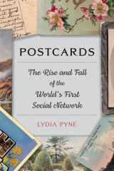 Postcards The Rise and Fall of the World’s First Social Network cover image