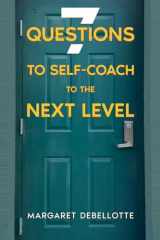 7 Questions to Self-Coach to the Next Level cover image