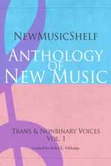 NewMusicShelf Anthology of New Music Trans & Nonbinary Voices, Vol. 1 cover image