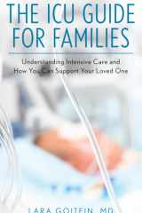 The ICU Guide for Families Understanding Intensive Care and How You Can Support Your Loved One cover image