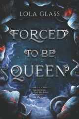 Forced to Be Queen cover image