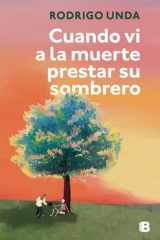 Cuando Vi a la Muerte Prestar Su Sombrero / When I Saw Death Lend Its Shadow cover image