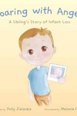 Soaring with Angels A Sibling's Story of Infant Loss cover image