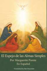 El Espejo de las Almas Simples Por Marguerite Porete En español (Spanish Edition) cover image