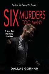 Six Murders Too Many (Carlos McCrary PI, Book 1) cover image