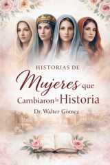 Historias de Mujeres que Cambiaron la Historia (Spanish Edition) cover image