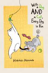 With a Dog AND a Cat, Every Day is Fun 6 cover image
