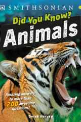 Did You Know? Animals Amazing answers to more than 200 awesome questions! cover image