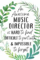 Music Director Gifts: An Appreciation and Thank You Gift, Blank Notebook Journal for Music Director to Write in cover image