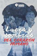 Luces y sombras del corazón humano (Spanish Edition) cover image