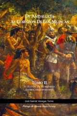 De Andalucía al Corazón de los Muiscas Tomo II: El eco de un humanista entre conquistadores (Spanish Edition) cover image