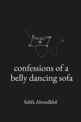 Confessions of a Belly Dancing Sofa cover image