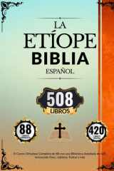Biblia Etíope en Español (508 Libros): El Canon Ortodoxo Completo de 88 con una Biblioteca Ampliada de 420, incluyendo Enoc, Jubileos, Esdras y más (Spanish Edition) cover image