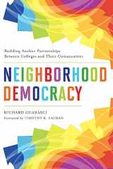 Neighborhood Democracy Building Anchor Partnerships Between Colleges and Their Communities cover image